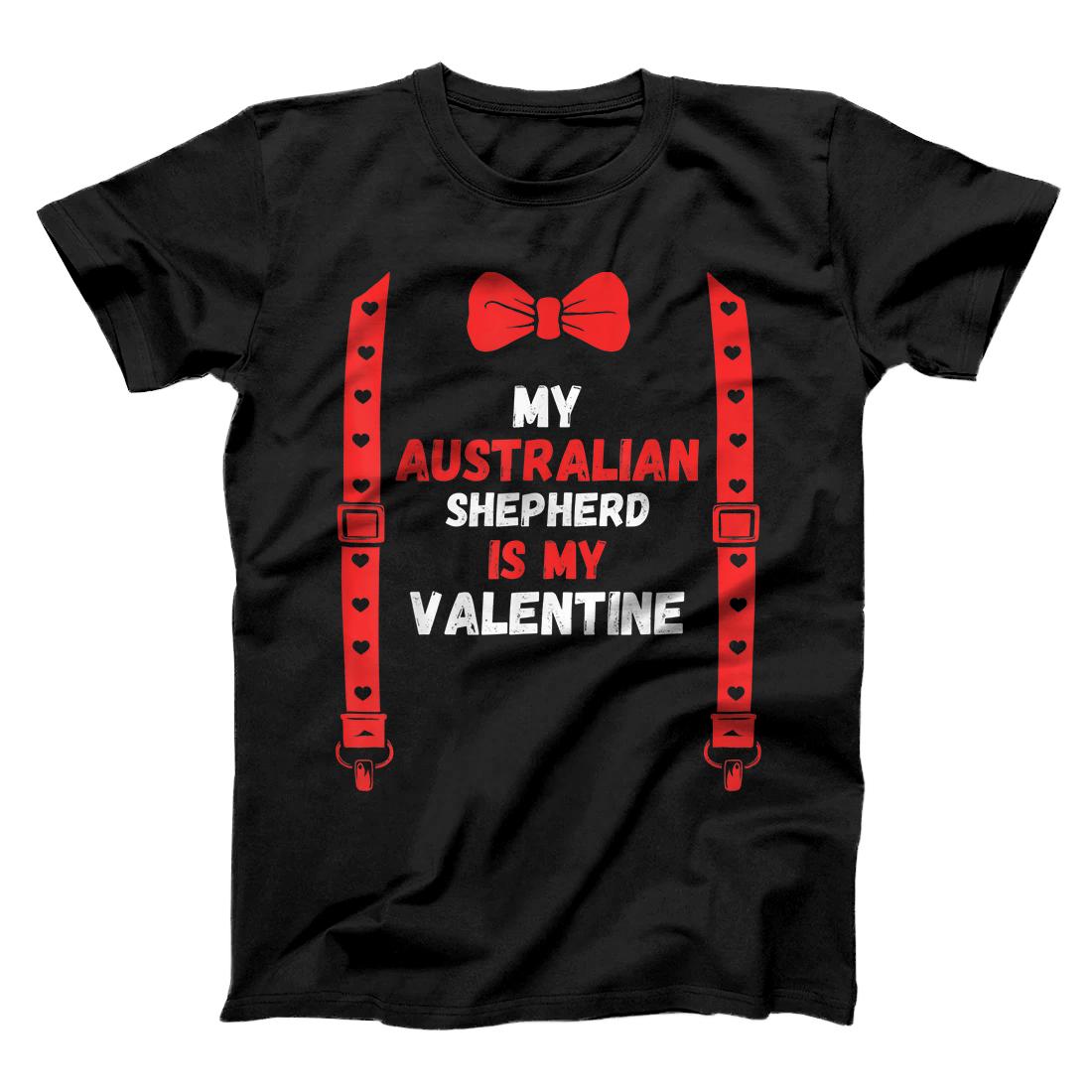 Personalized Valentines Day Custome my australian shepherd is my valentin T-Shirt