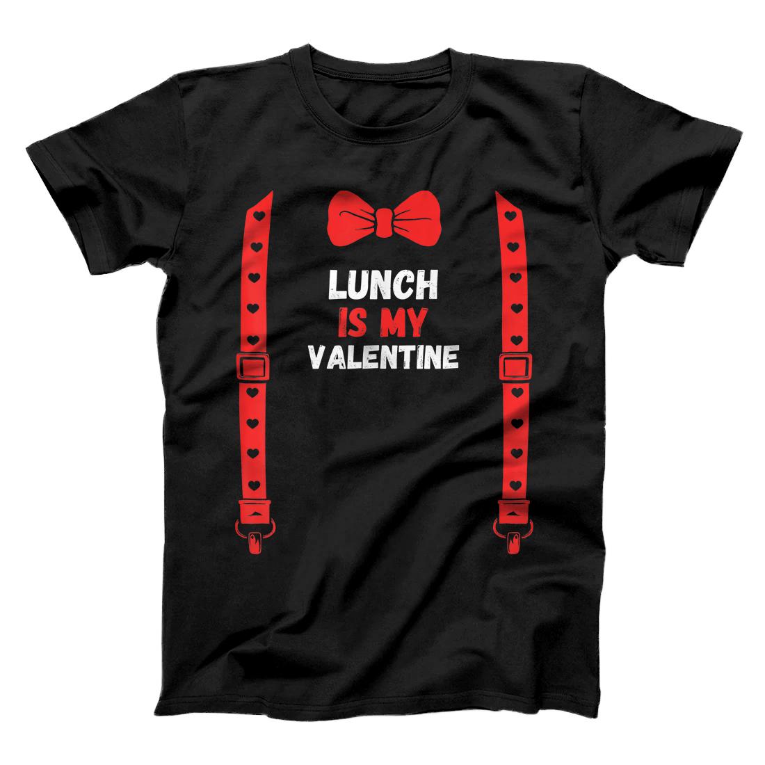Personalized Valentines Day Custome lunch is my valentine For Him Kids Bo T-Shirt