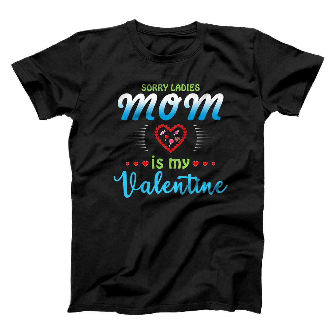 Personalized Boys Valentines Day Gift-Sorry Ladies Mom Is My Valentine Premium T-Shirt