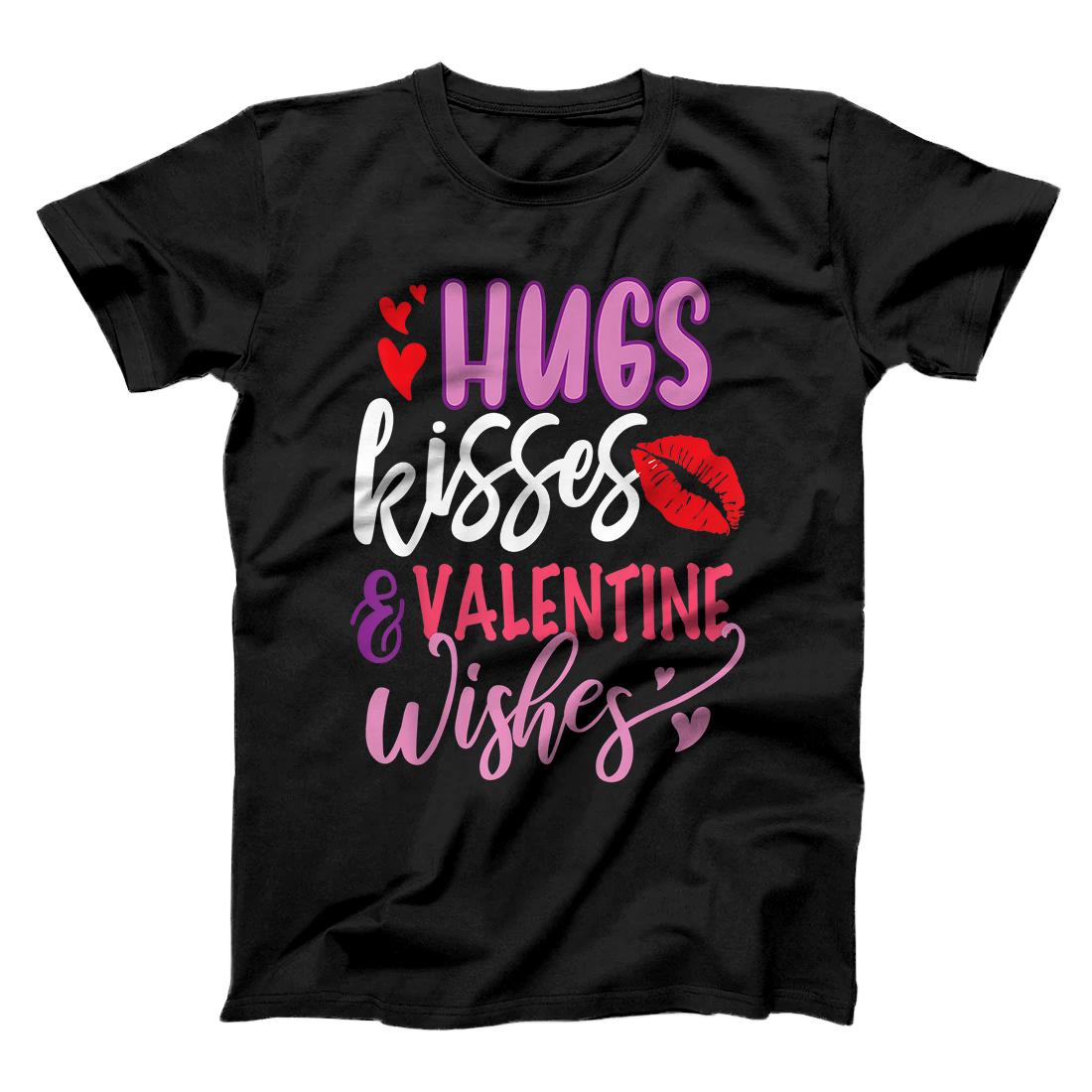 Hugs Kisses Valentine Wishes Valentine's Day T-Shirt