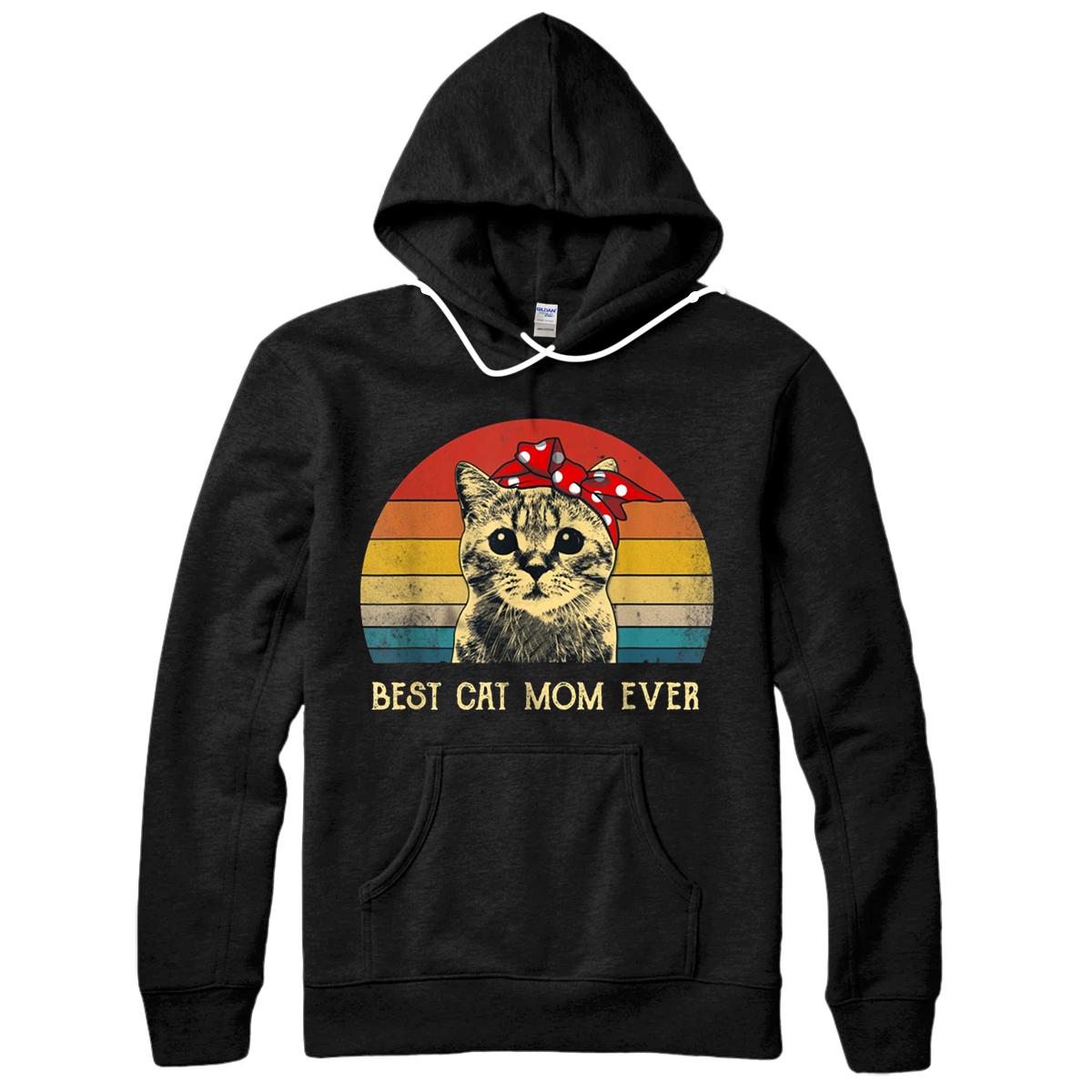 Best Cat Mom Ever Mother's Day Gift Pullover Hoodie