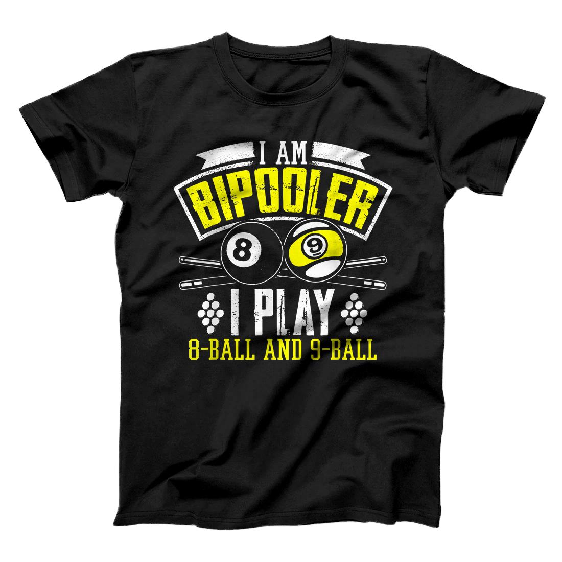 Personalized I Am Bipooler I Play 8-Ball And 9-Ball Pool Billiard Player T-Shirt