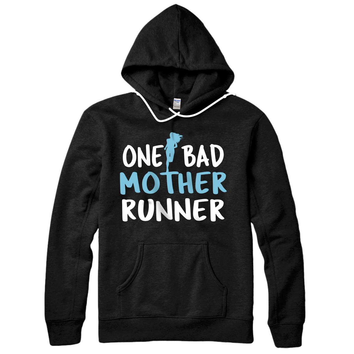 One Bad Mother Runner - Mother's Day Marathon 5K Pullover Hoodie