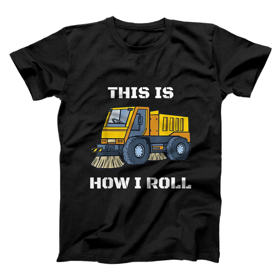 Personalized This Is How I Roll Street Sweeper T-Shirt
