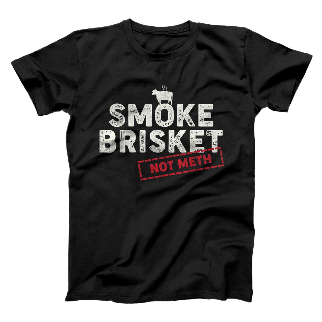 Personalized Smoke Brisket Not Meth Funny Brisket Shirt BBQ Grilling T-Shirt