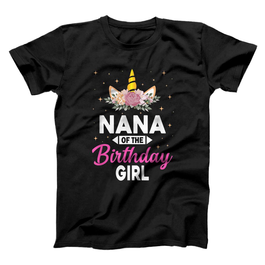 Nana Of The Birthday Girl Nana Gift Unicorn Birthday T-Shirt