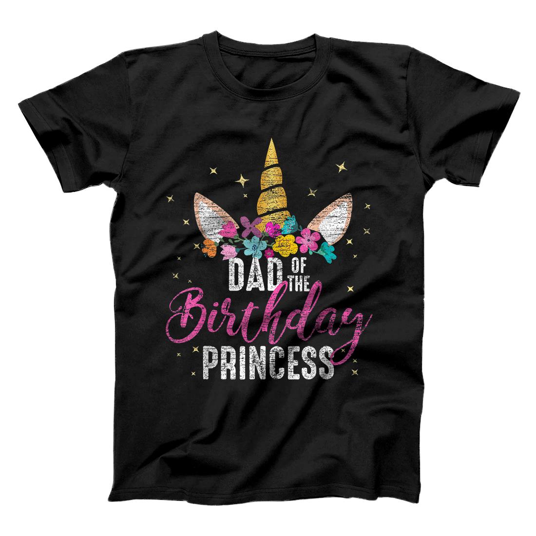 Dad Of The Birthday Princess Father Gifts Unicorn Birthday T-Shirt