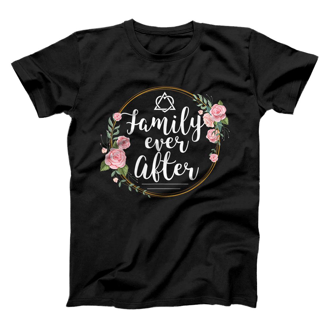 Family Ever After. Adopt Adoption Family. Gotcha Day T-Shirt