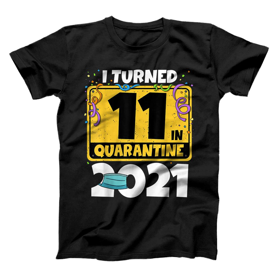 11th Birthday Shirt I Turned 11 In Quarantine 2021 Birthday T-Shirt