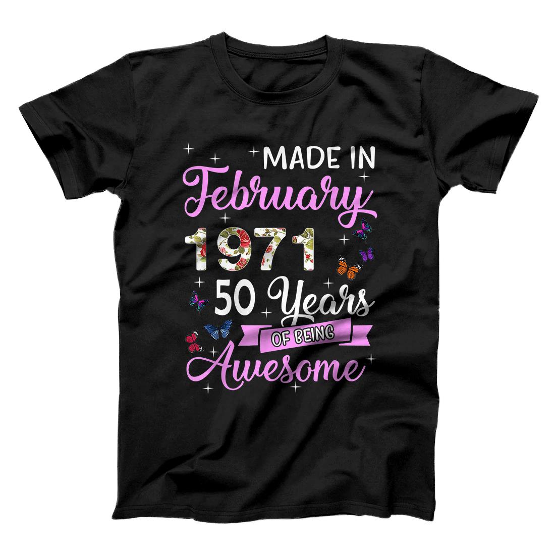 Made In February 1971 My Birthday 50 Years Of Being Awesome T-Shirt