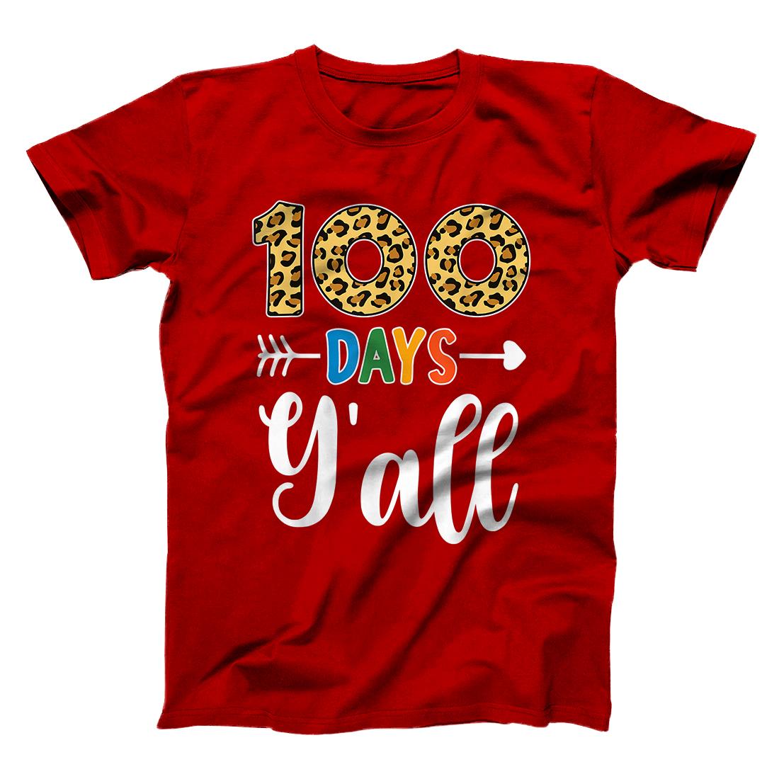 100 Days Yall Teacher or Student 100th Day of school gift T-Shirt