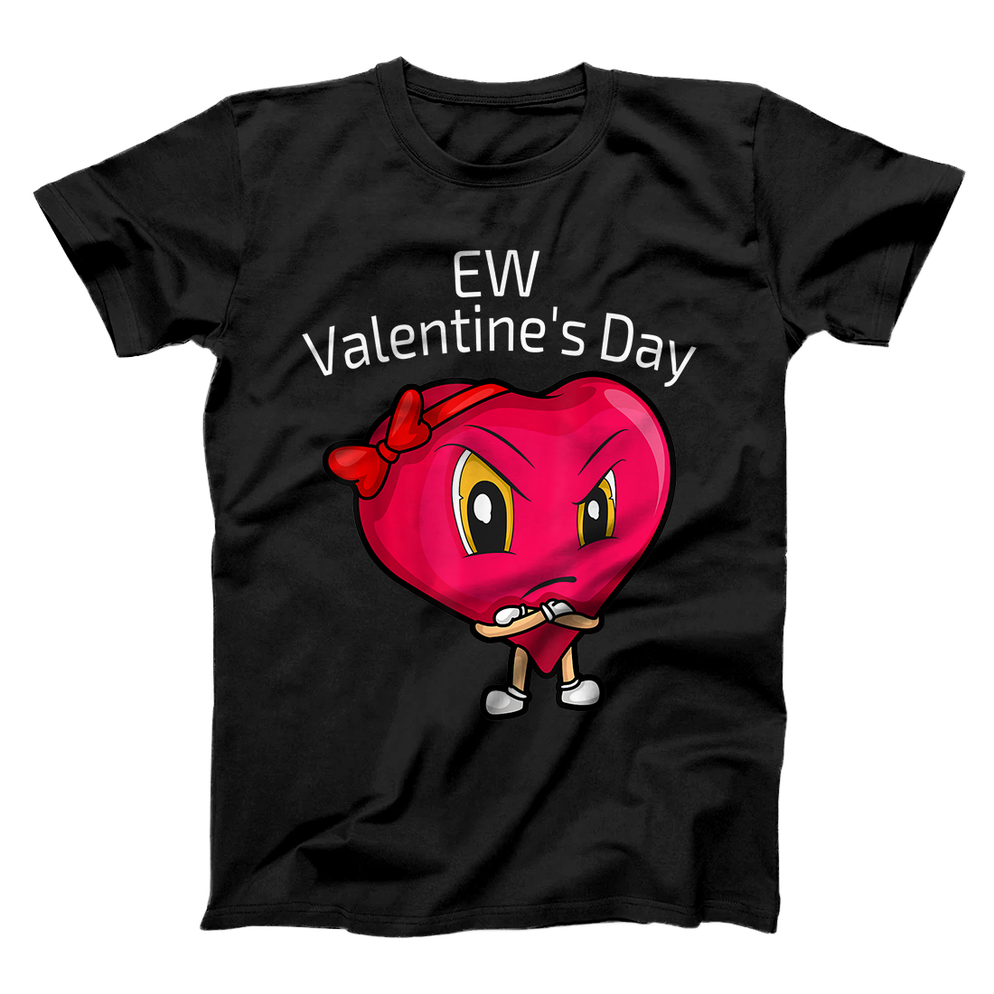 Funny Anti Valentines Day EW Valentine Day 2021 gift T-Shirt