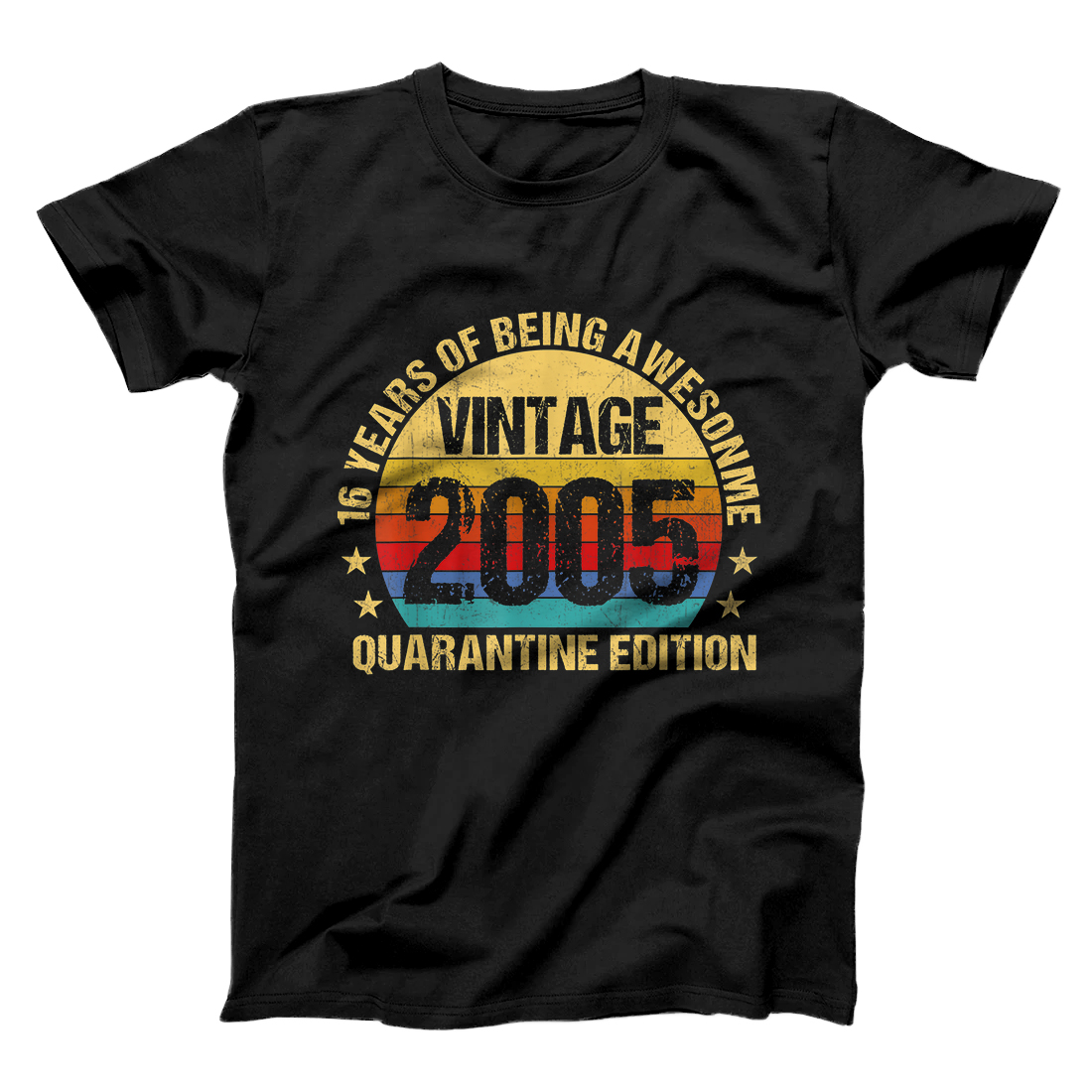 16th Vintage Retro Limited Edition 2005 Quarantine Birthday T-Shirt