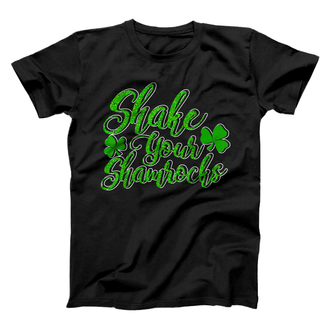 Shake Your Shamrocks St. Patrick's Day Women's Funny T-Shirt