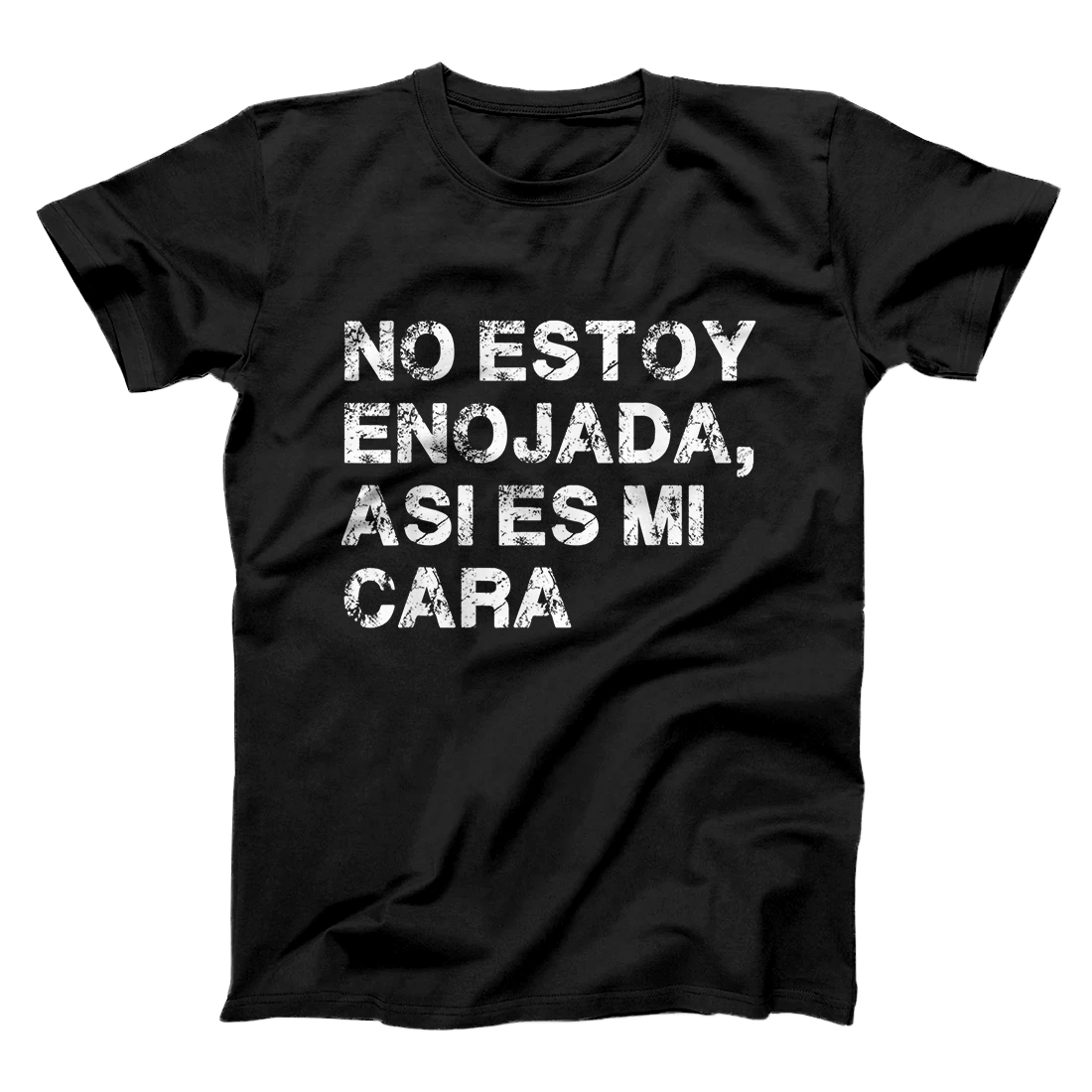 Personalized No estoy enojada, asi es mi cara Funny Quotes T-Shirt