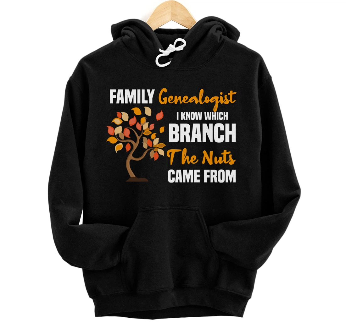 Personalized Family Genealogist Family Historian Ancestry Lover Nuts Pun Pullover Hoodie