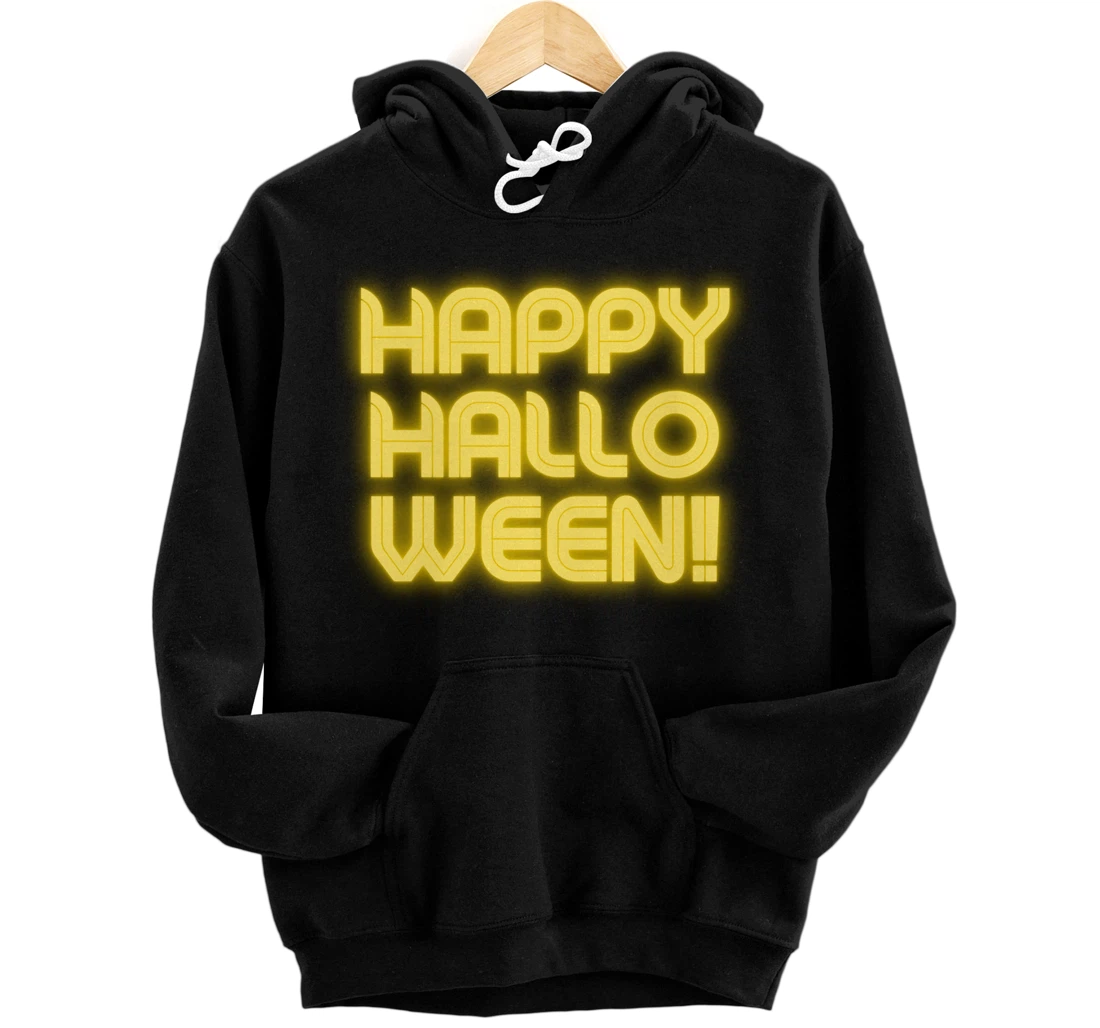 Personalized Funny Glowing Halloween Costume Greetings Happy Halloween Pullover Hoodie