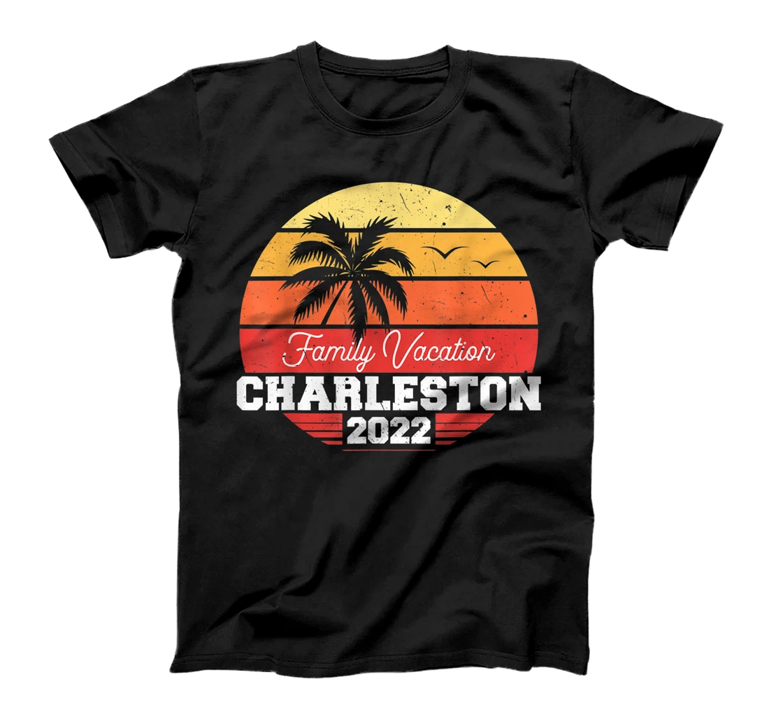 Womens Charleston Family Vacation 2022 Matching Family Group T-Shirt, Kid T-Shirt and Women T-Shirt