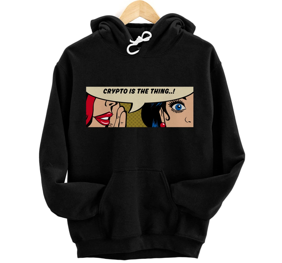 Personalized Women Whispering - Crypto Is The Thing - Comic Pop Art Pullover Hoodie