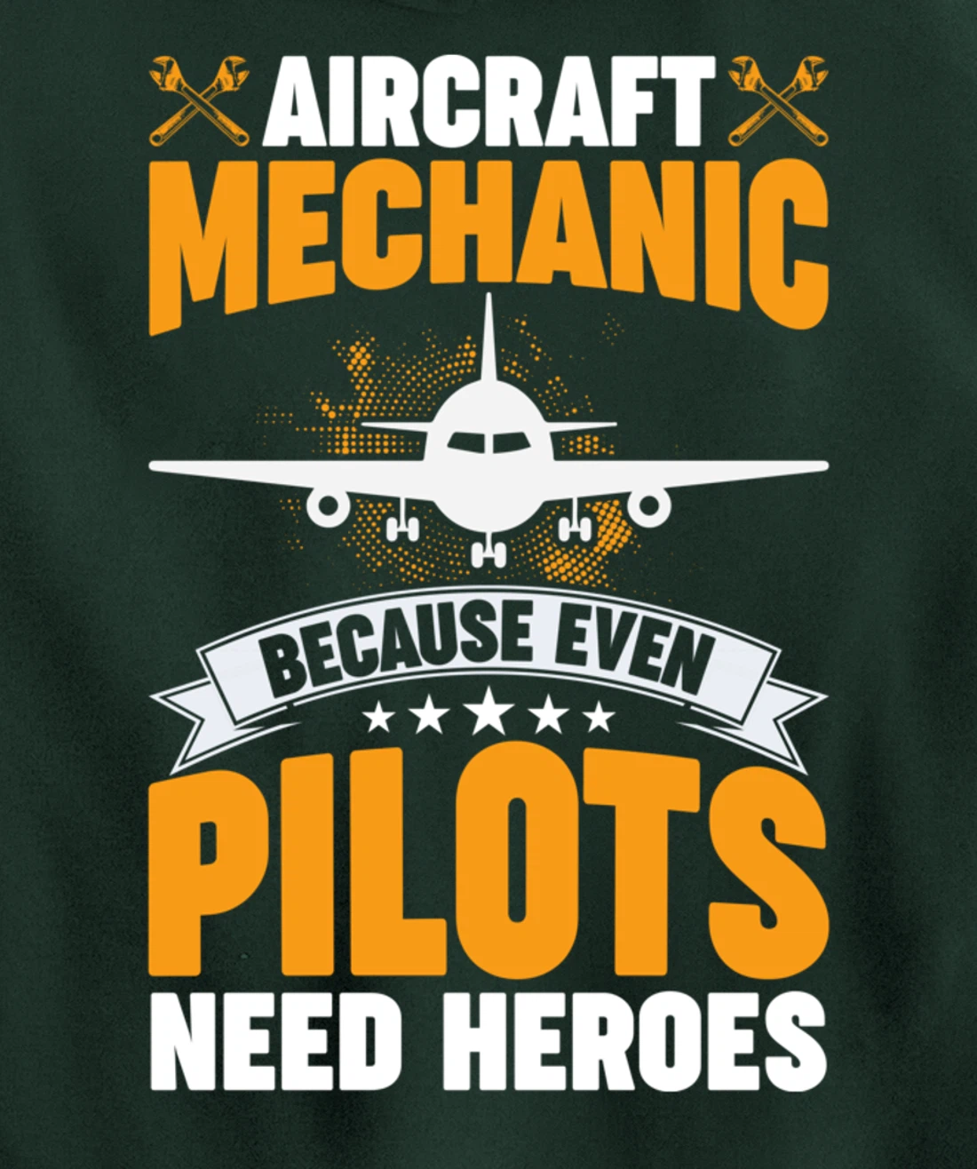 Even Pilots Need Heroes Funny Airplane Aircraft Mechanic Pullover Hoodie -  All Print AZ