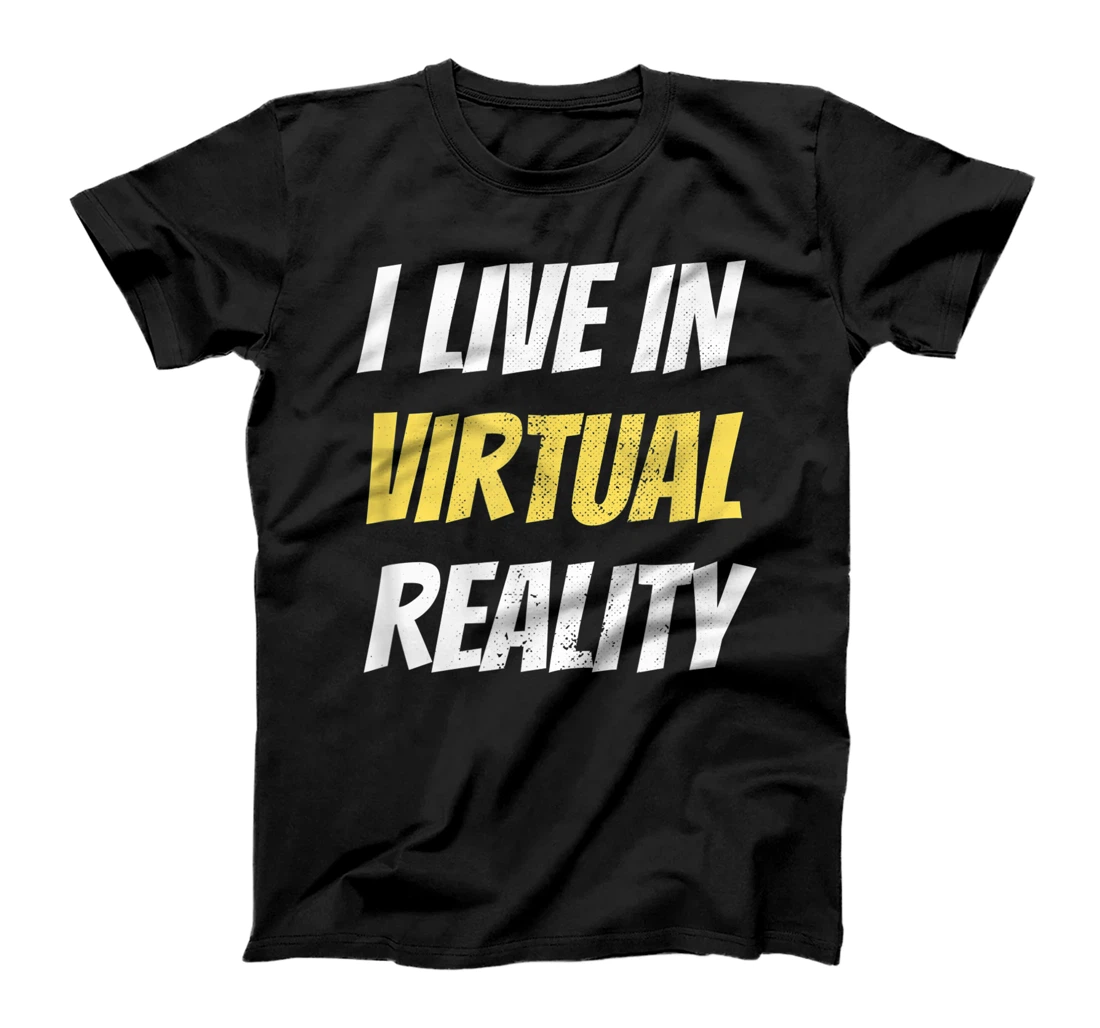 Personalized I Live In Virtual Reality Metaverse T-Shirt, Kid T-Shirt and Women T-Shirt