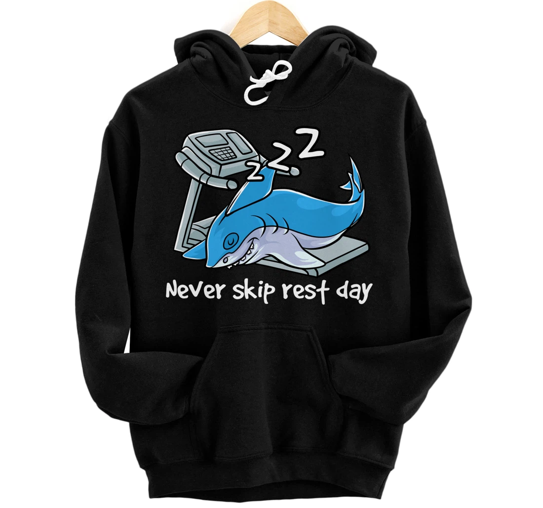Personalized Never Skip Rest Day Gym Workout Cardio Sleeping Shark Pullover Hoodie