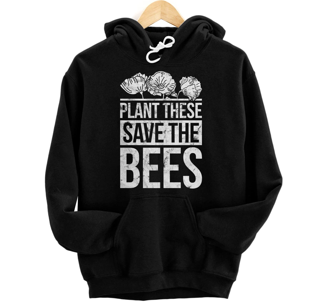 Personalized Plant These Save The Bees - Bee Gift Pullover Hoodie