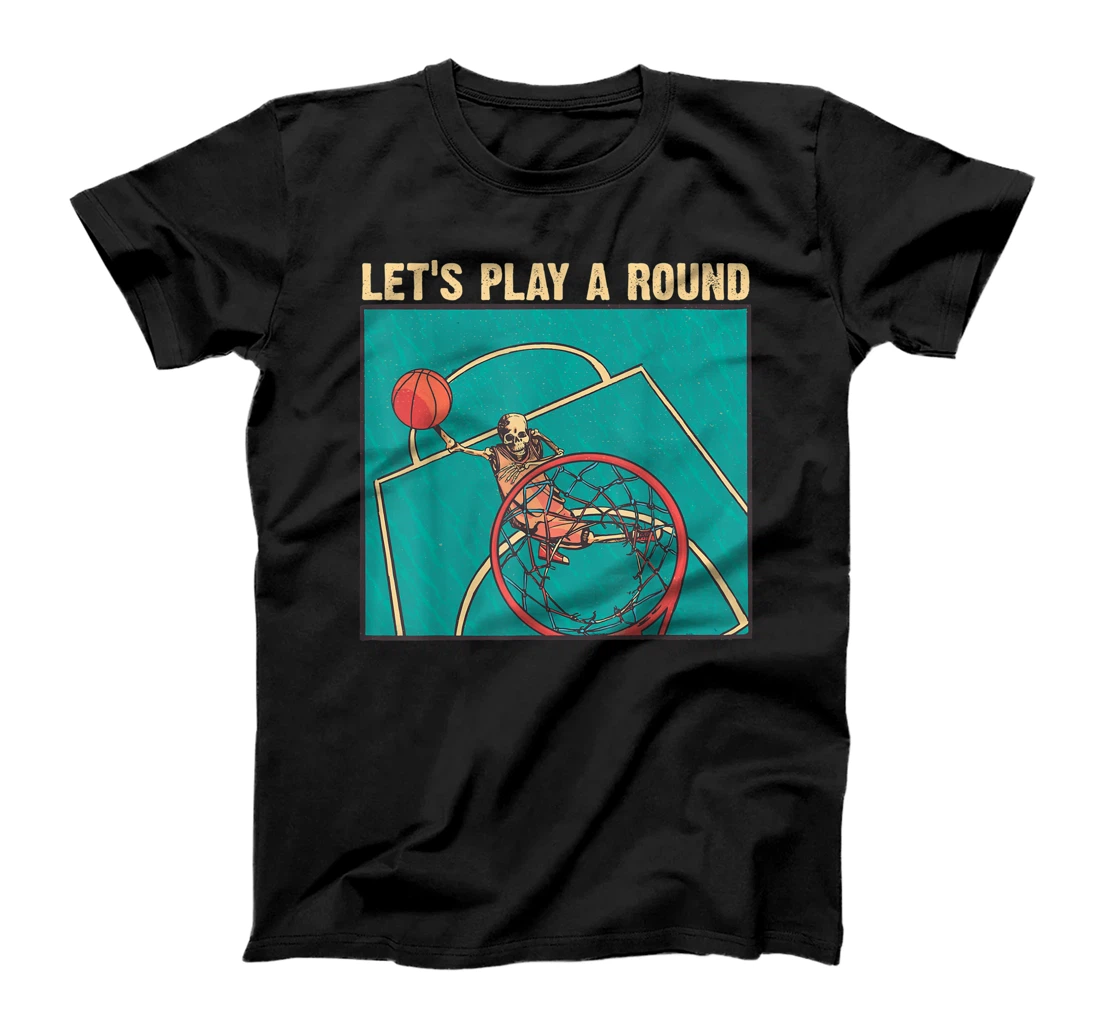 Personalized Let's Play a round of basketball Cool Basketball T-Shirt, Women T-Shirt
