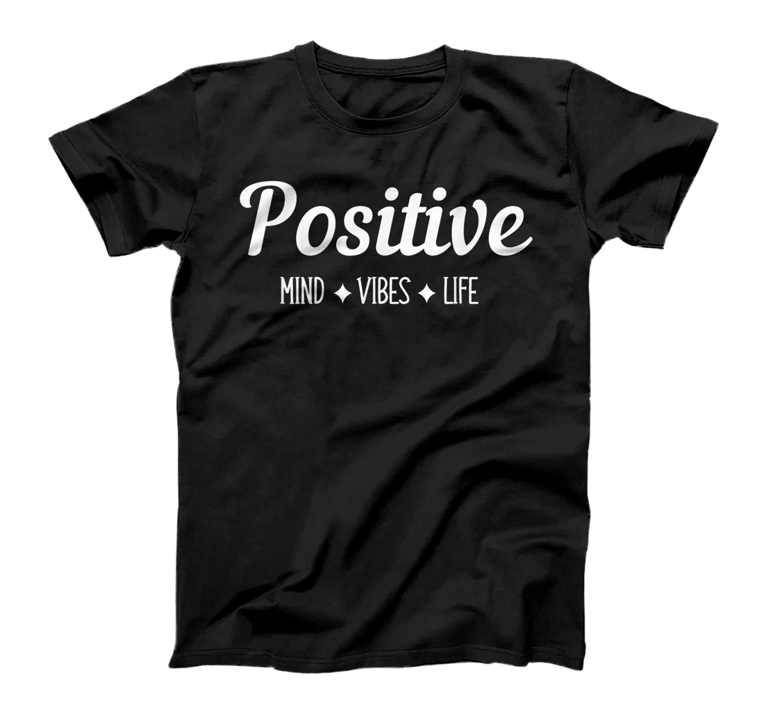 Personalized Womens Positive Mind Vibes Life Graphic Design T-Shirt, Kid T-Shirt and Women T-Shirt