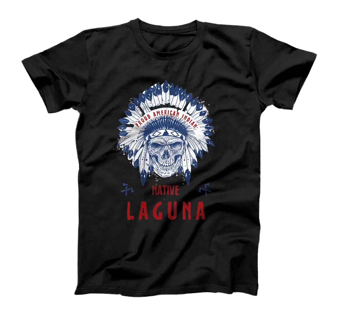 Personalized Womens Laguna American Indian Tribe Indigenous Skull Chief T-Shirt, Women T-Shirt