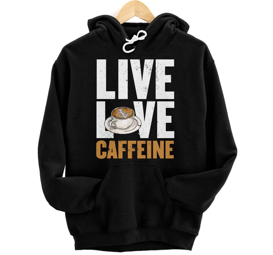 Personalized Funny Coffee Lover Graphic for Women and Men Caffeine Fans Pullover Hoodie