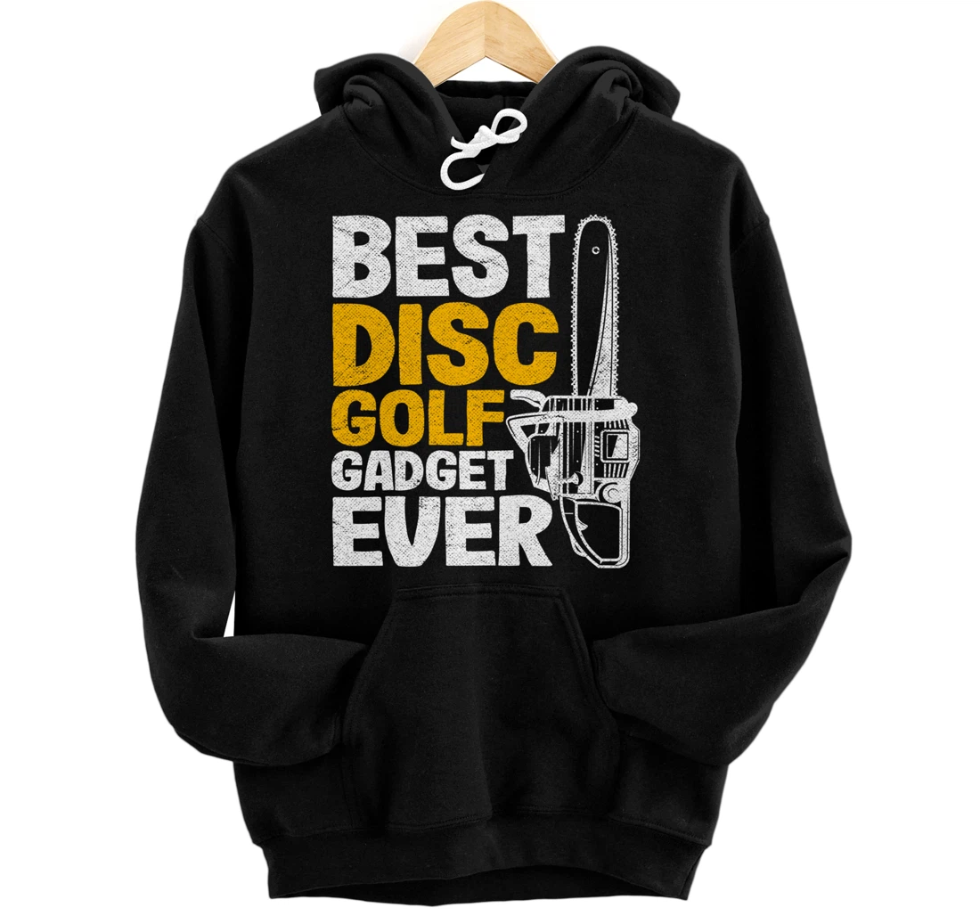 Personalized Best Disc Golf Gadget Ever Chainsaw Funny Frisbee Golf Pullover Hoodie