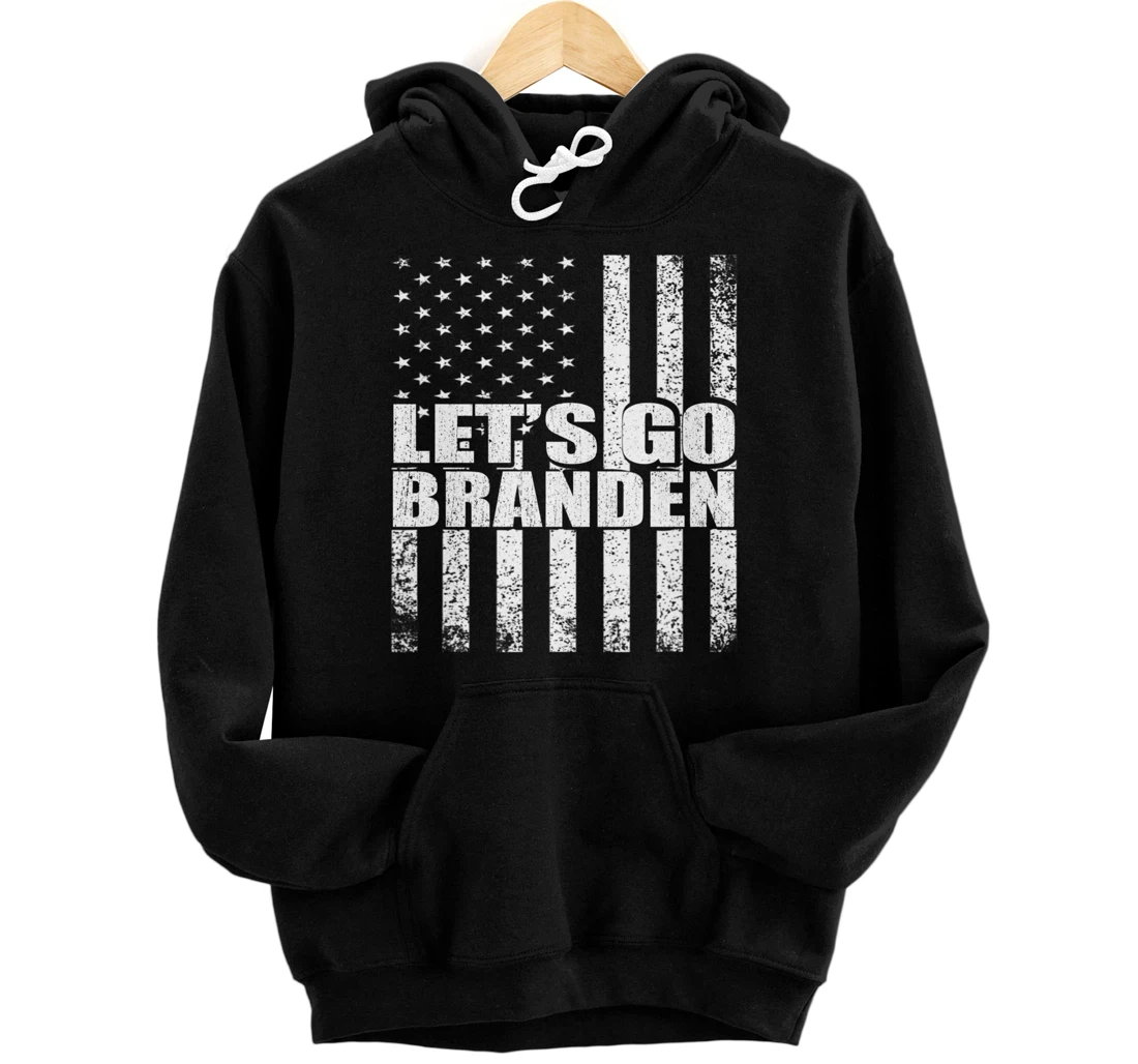 Personalized Let's Go Branden Brandon US Flag Tee Funny Trendy Sarcastic Pullover Hoodie