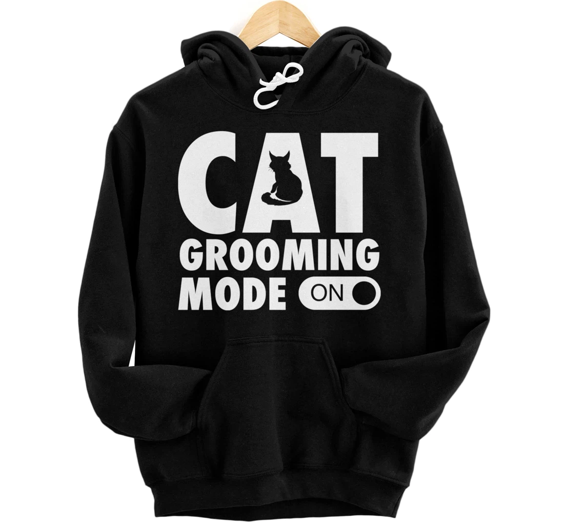 Personalized Cat Grooming Mode On Funny Cute Pet Groomer Pullover Hoodie