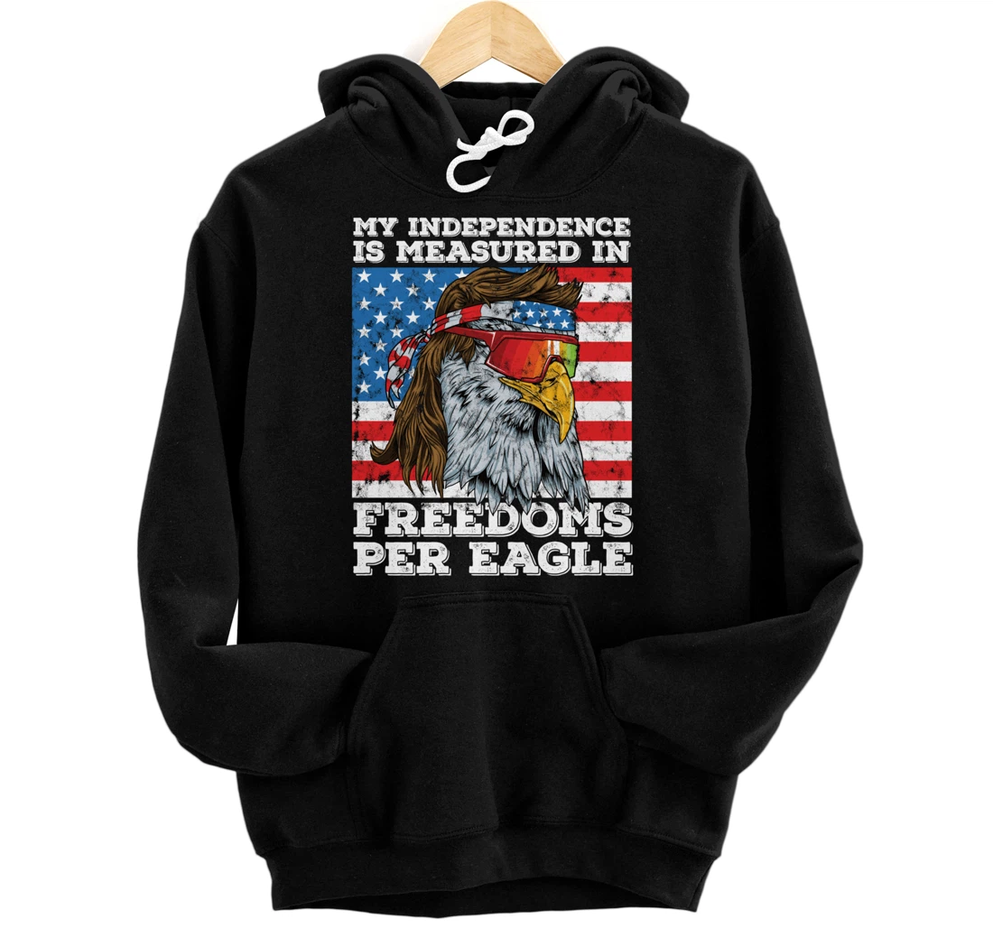 Personalized Independence Measured in Freedoms per Eagle USA 4th of July Pullover Hoodie