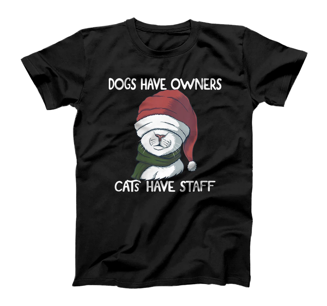 Personalized Womens Hilarious Joke Humour Cat - Dogs Have Owners Cats Have Staff T-Shirt, Women T-Shirt