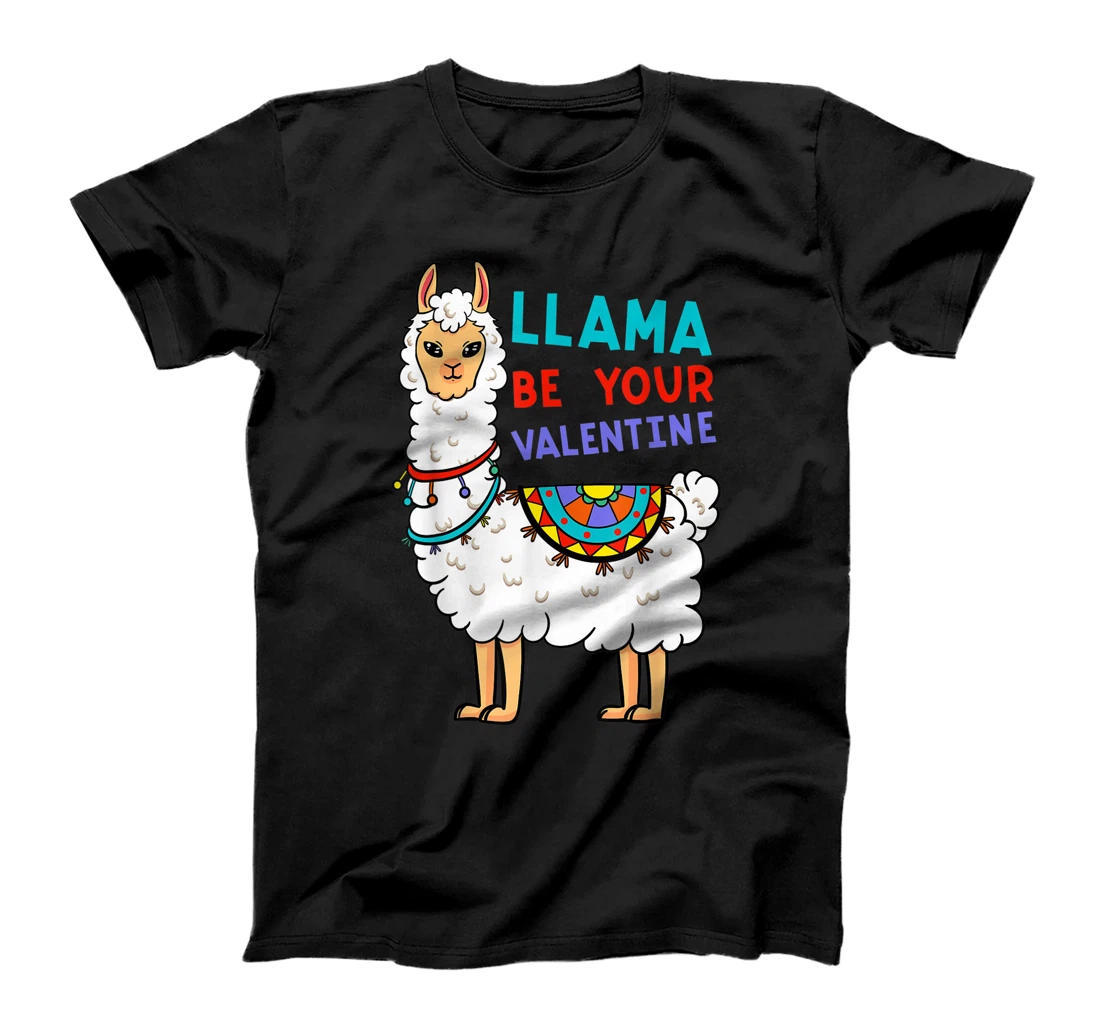 Personalized Llama Be Your Valentine Heart Valentine's Day T-Shirt, Kid T-Shirt and Women T-Shirt