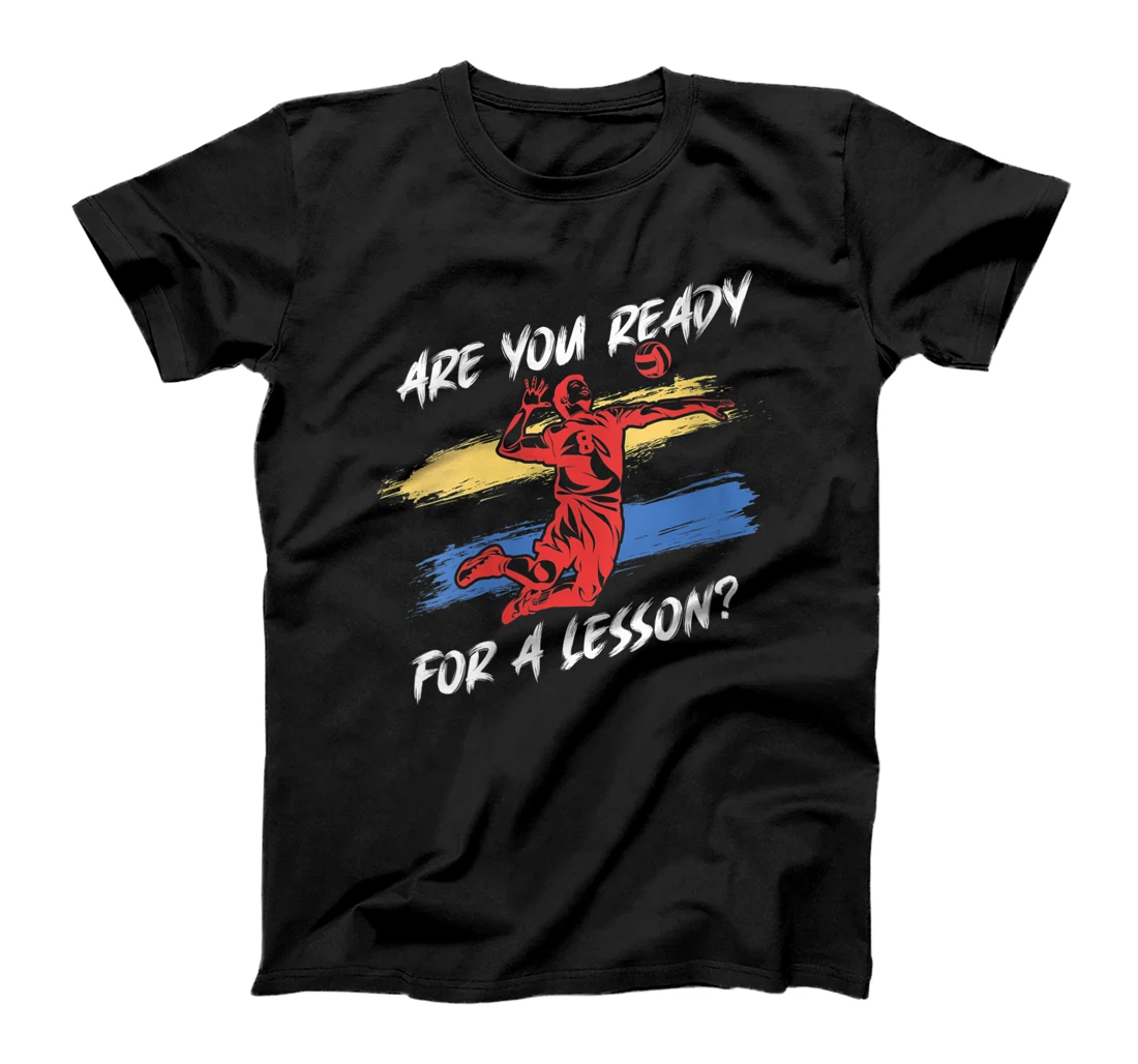 Personalized Womens Are You Ready For A Lesson? Volleyball T-Shirt, Women T-Shirt