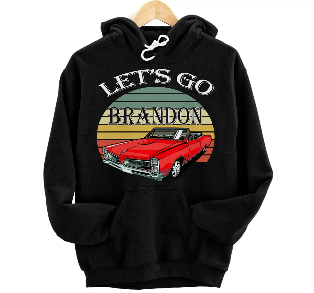 Personalized Let's Go Brandon Retro 80s Car Conservative Funny Gift Idea Pullover Hoodie