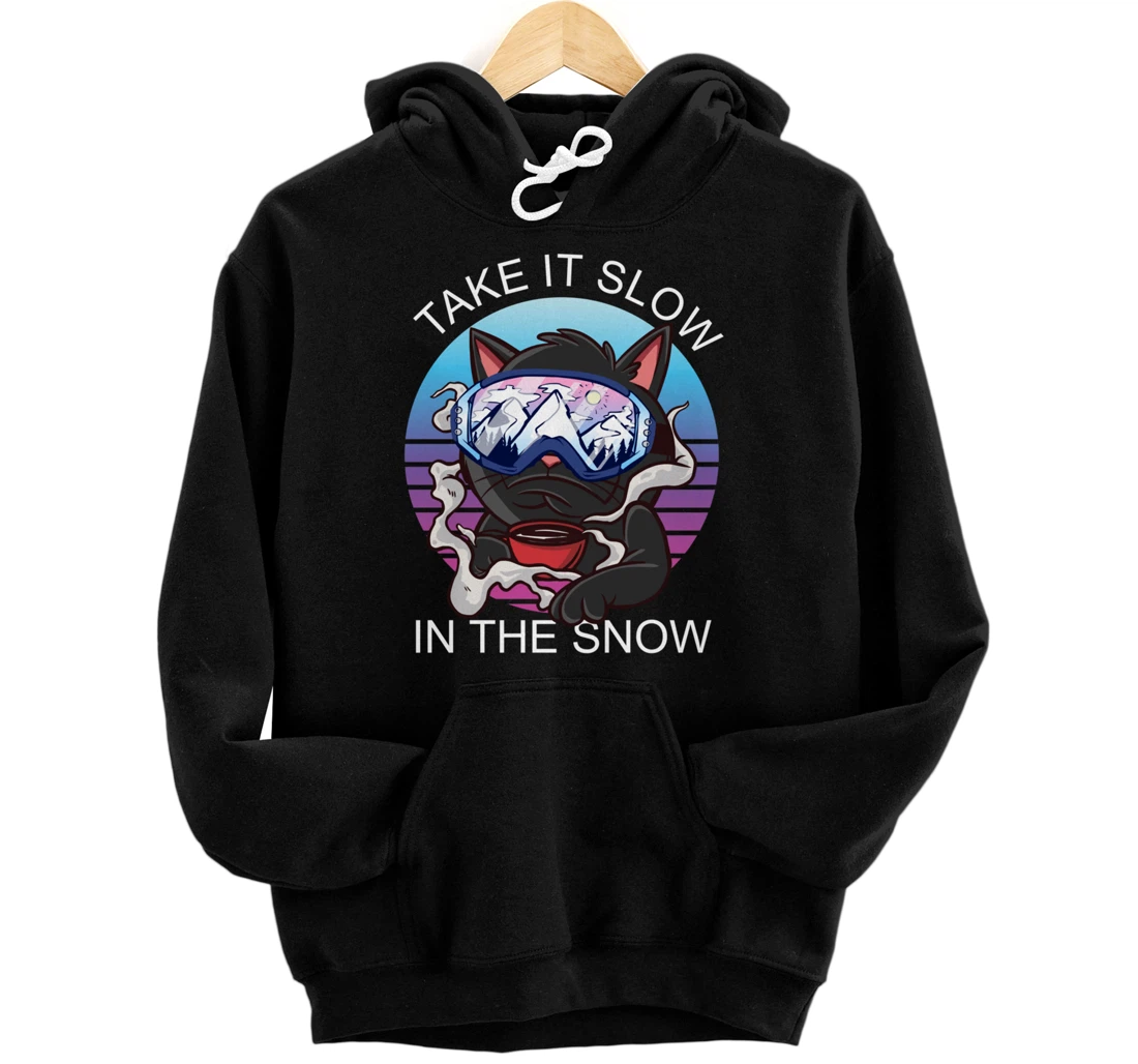 Personalized Take it slow in the snow- coffee cat snowboard skiing Pullover Hoodie