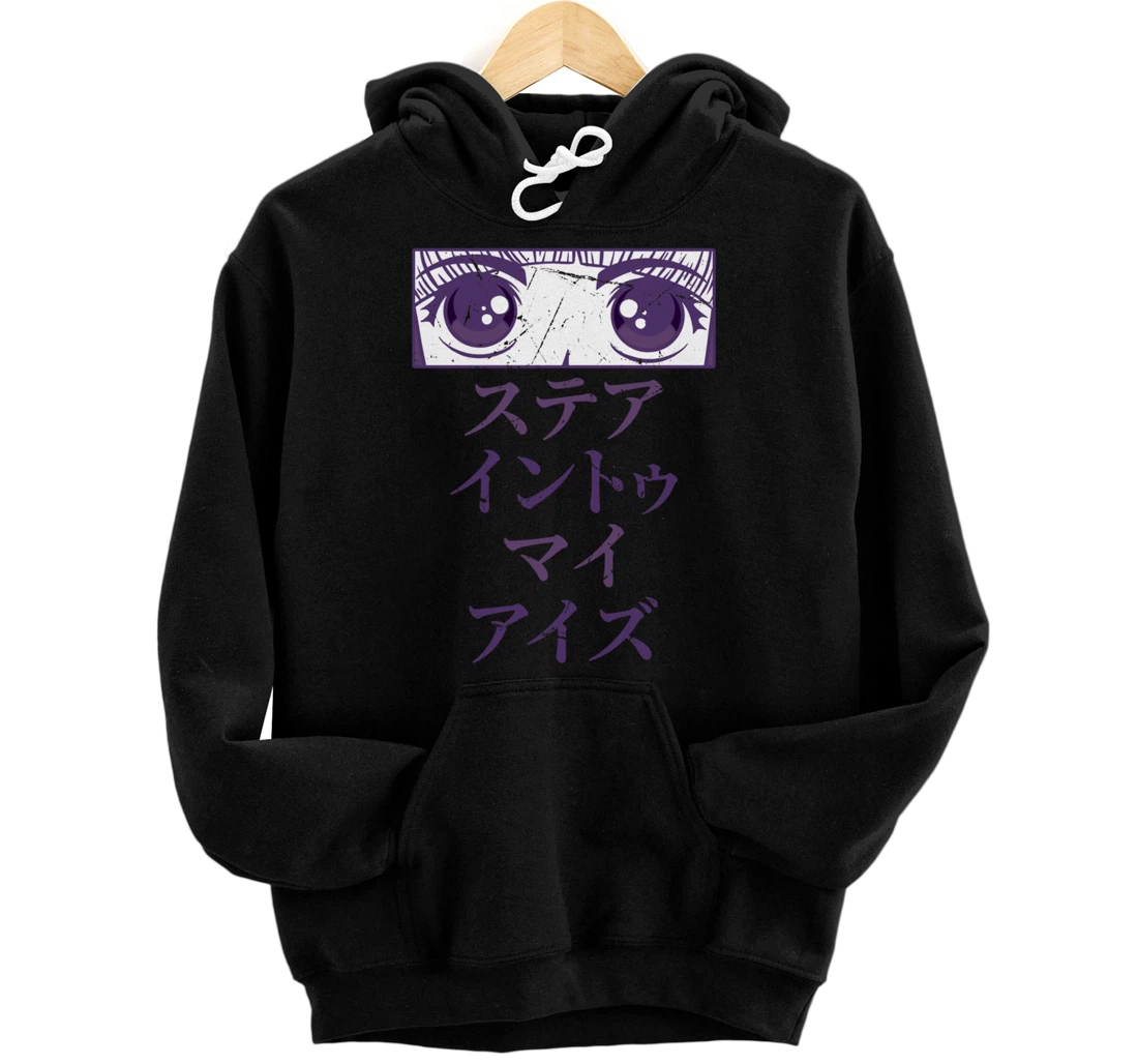 Personalized Japanese Aesthetic - Stare Into My Eyes - Anime Girl Eyes Pullover Hoodie