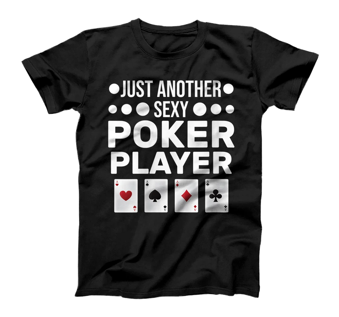 Personalized Womens Just another sexy poker player Poker game T-Shirt, Women T-Shirt