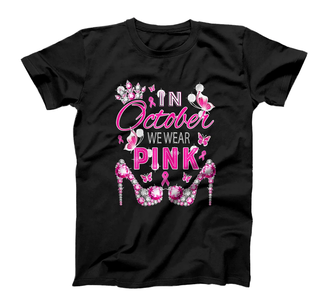 Personalized Womens In October We Wear Pink High Heel Shoes Butterfly T-Shirt, Women T-Shirt