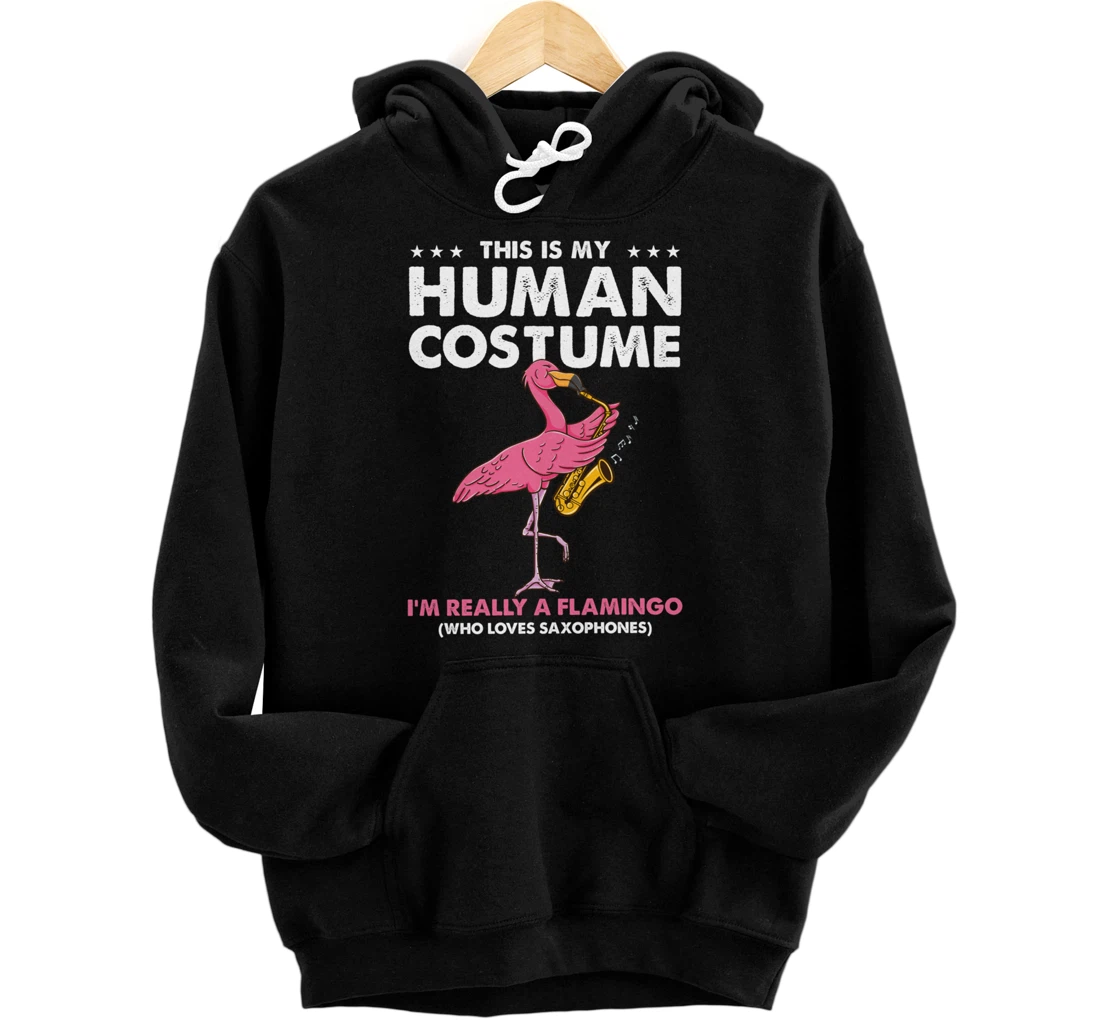 Personalized This Is My Human Costume Flamingo Saxophonist Pullover Hoodie
