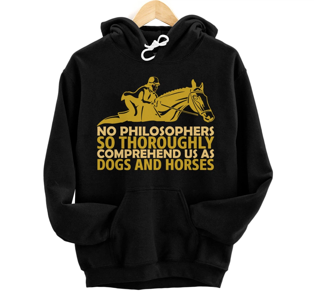 Personalized No Philisophers So Thoroughly Comprehend Us Horse Pullover Hoodie