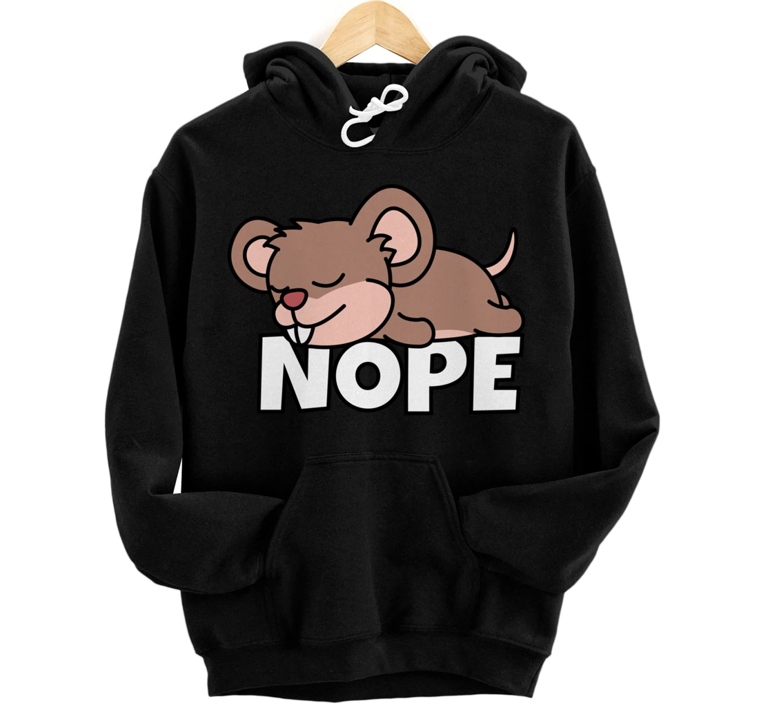 Personalized Lazy Rat Not Today Nope Pullover Hoodie