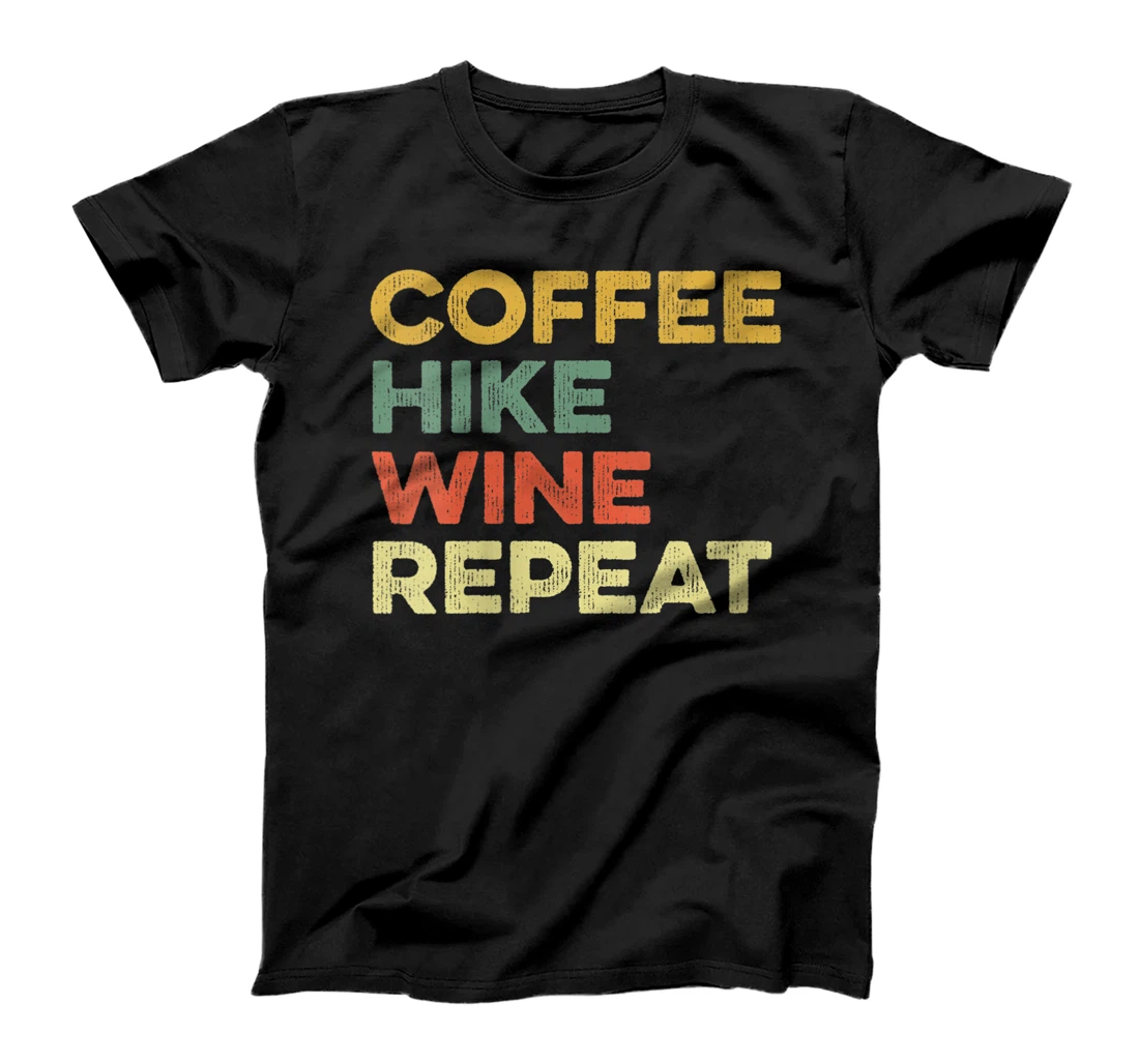 Personalized Womens Coffee Hike Wine Repeat Funny Hiking Hiker Backpacker Nature T-Shirt, Women T-Shirt