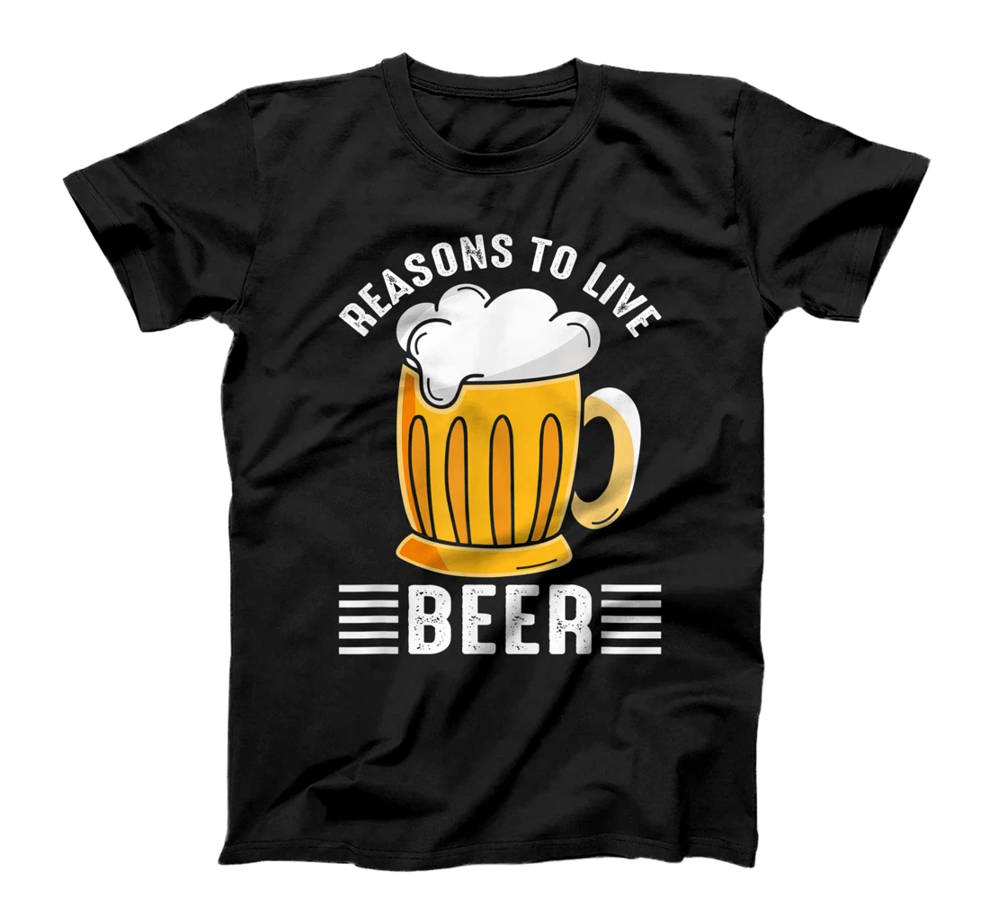 Personalized Reasons To Live Beer T-Shirt, Women T-Shirt