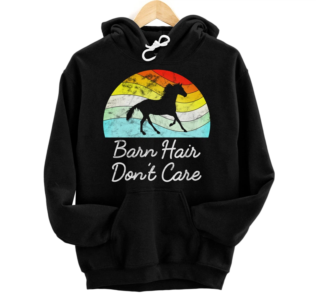 Personalized Barn Hair Dont Care Horse Rider Riding Racing Equestrian Run Pullover Hoodie