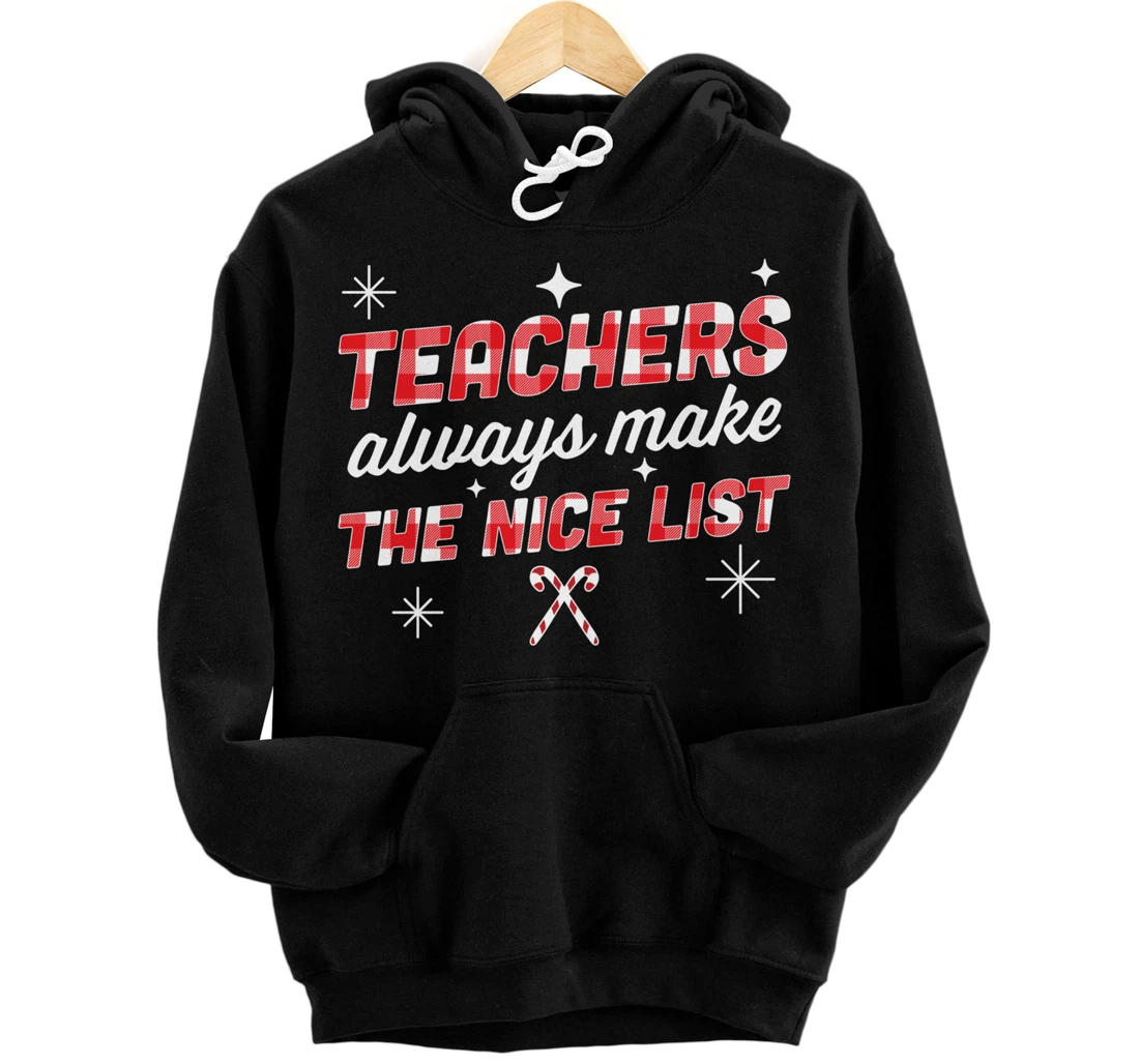 Personalized Teachers Always Make the Nice List Santa's Favorite Teacher Pullover Hoodie
